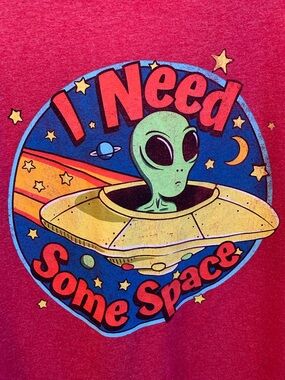 “I NEED SOME SPACE” Alien Spaceship Mens Red Tee Shirt Size 2XL Space Craft UFO